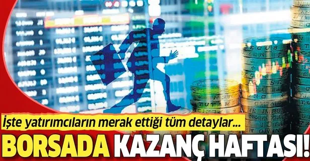 Borsada kazanç haftası: İşte Borsa İstanbul’da değer kazanan ve kaybeden hisseler