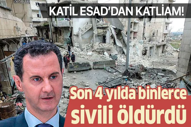 Katil Esad'dan 4 yılda katliam!
