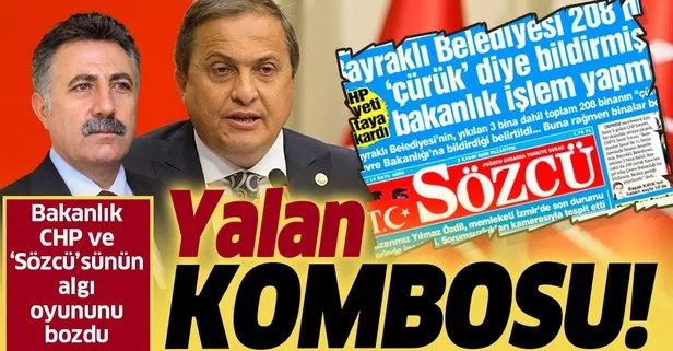 Çevre ve Şehircilik Bakanlığı CHP’li Seyit Torun ve Bayraklı Belediye Başkanı Serdar Sandal ile Sözcü Gazetesi’ni yalanladı!