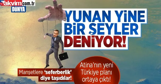 Yunanistan’ın Türkiye planı deşifre oldu: Yıldırım! Yunan basını ’seferberlik’ diye manşete taşıdı