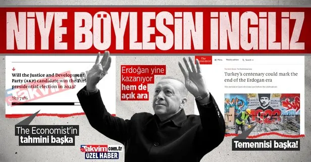 İngiliz The Economist’in tahmini başka temennisi başka! Konu: Başkan Erdoğan ve 2023 seçimleri...