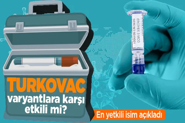 Yerli aşı TURKOVAC varyantlara karşı etkili mi? Flaş açıklama-1