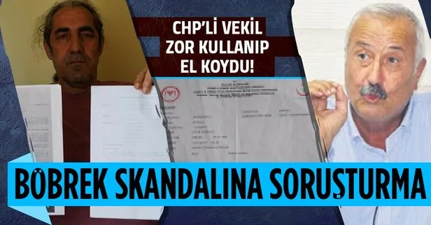 Son dakika: CHP’li vekil Faruk Sarıaslan’ın zor kullanarak böbreğine el koyduğu Ufuk Coşkun olayına soruşturma