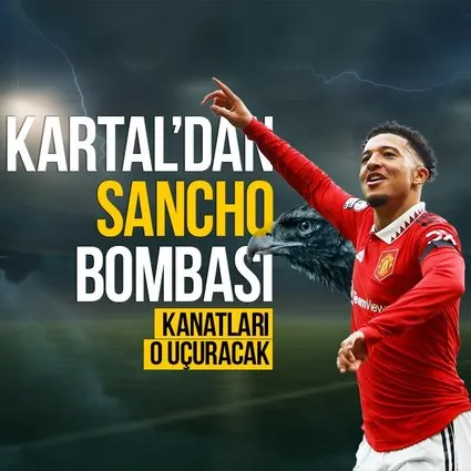 Beşiktaş'tan Sancho bombası