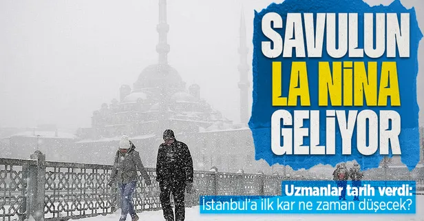 HAVA DURUMU | Uzmanlardan uyarı! La Nina geliyor: İstanbul'a ilk kar ne zaman düşecek? | 11 Kasım 2022