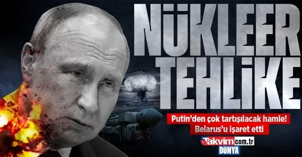 Putin’den çok tartışılacak hamle! Rusya, Belarus topraklarına taktik nükleer silah konuşlandırılacak