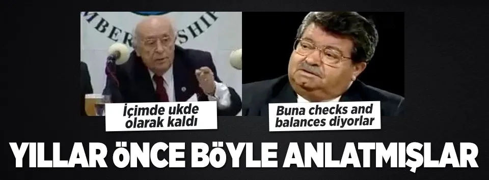 Özal ve Demirel de başkanlık sistemini istemiş
