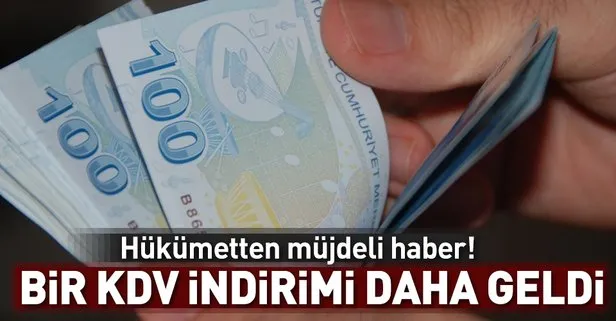 Bakanlar Kurulundan KDV müjdesi