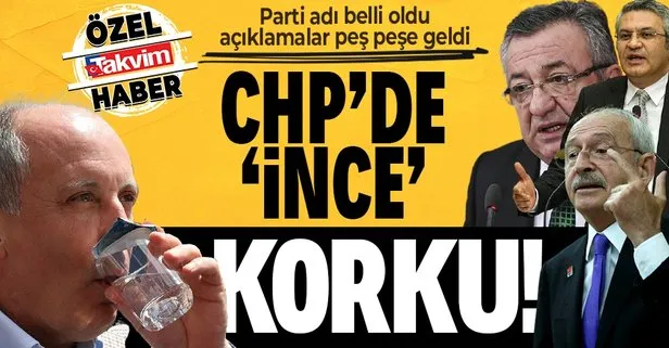 CHP’de ince korku! Muharrem İnce’nin partisinin adı belli oldu açıklamalar peş peşe geldi!