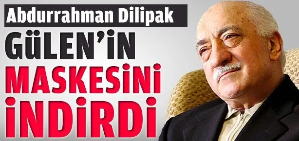 Dilipak’tan Gülen’e sert eleştiri