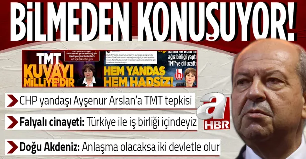 Ersin Tatar'dan CHP yandaşı Ayşenur Arslan'a TMT tepkisi: Bilmeden konuşuyor!