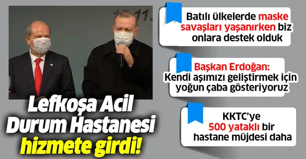 Son dakika: Başkan Erdoğan'dan Lefkoşa Acil Durum Hastanesi açılışında önemli açıklamalar
