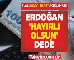 ASGARİ ÜCRET AÇIKLANDI MI son dakika? Erdoğan'dan müjde: 'Hayırlı olsun'! TARİH BELLİ OLDU! Yeni asgari ücret ne kadar, kaç TL?