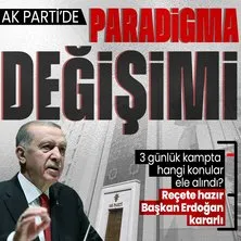 AK Parti değişim için düğmeye bastı! 3 günlük kampta hangi konular ele alındı? Başkan Erdoğan kararlı: Koltuk değişimi değil paradigma değişimi