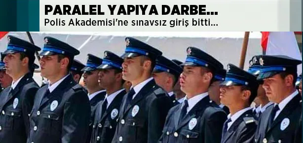 Polis Akademisi’ne sınavsız giriş bitti