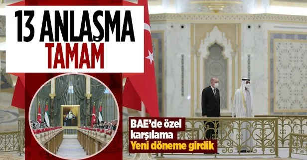 Başkan Erdoğan ve BAE Veliaht Prensi Nahyan başkanlık etti: Türkiye ile BAE arasında 13 anlaşma imzalandı