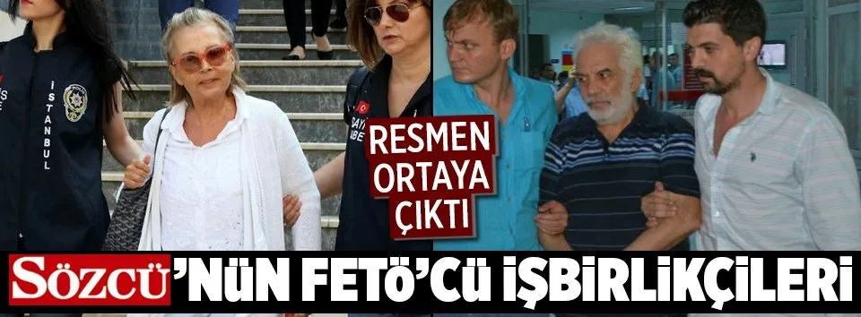Sözcü’nün FETÖ’cü işbirlikçileri