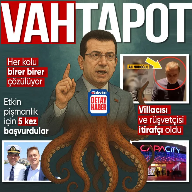 Haraçhane ahtapotu Etkin pişmanlıkla çözülüyor! İmamoğlunun villacısı Ali Nuhoğlu ve AVMden rüşvet isteyen Süleyman Atik itirafçı oldu