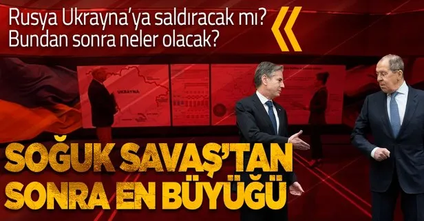 Son dakika: Rusya, Ukrayna’ya saldıracak mı? Dünyayı yeni savaş mı bekliyor? Soğuk Savaş’tan sonra...