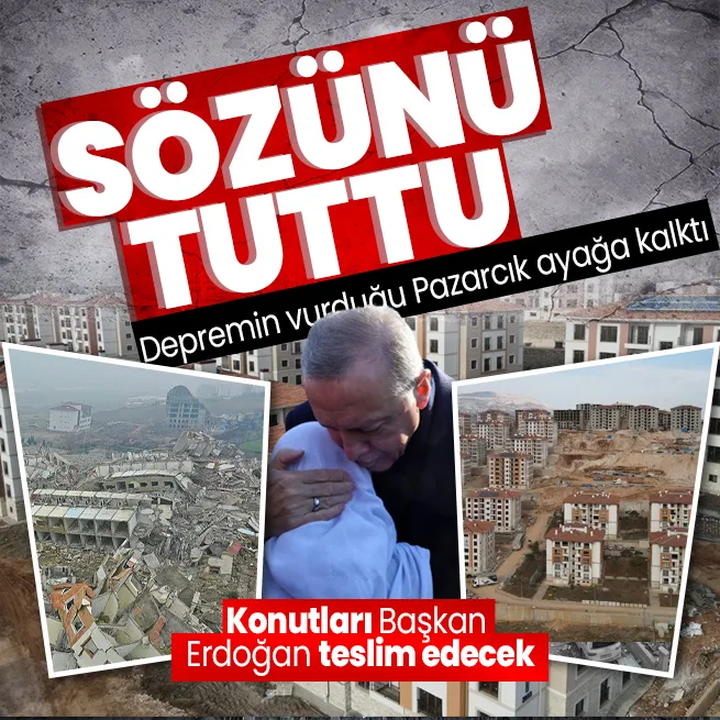 Pazarcık yeniden ayağa kalkıyor! 840 kalıcı konutun teslimini Başkan Erdoğan yapacak