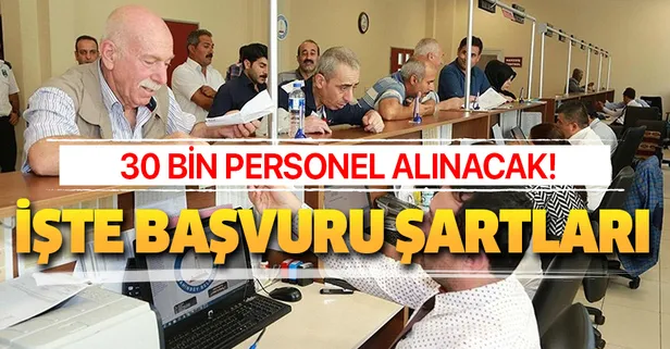 30 bin personel alımı ile ilgili son dakika gelişmesi!
