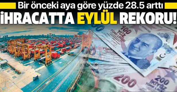 İhracatta eylül ayı rekoru kırıldı