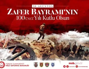 MSB’den 30 Ağustos Zafer Bayramı paylaşımı