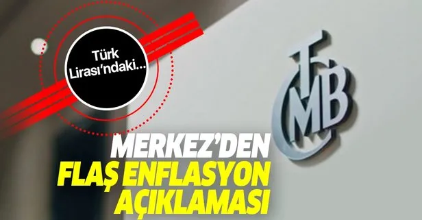 Merkez Bankası’ndan yeni enflasyon açıklaması