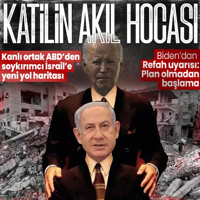 Soykırım ortağı ABD’den katil İsrail’e yeni yol haritası: Planın olmadan Refaha askeri operasyona başlama