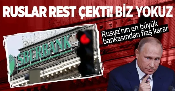 Son dakika: Yaptırımların ardından flaş karar! Rusya’nın en büyük bankası Sberbank Avrupa’dan çekildi