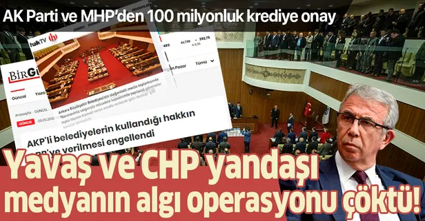 CHP yandaşı medyanın algı operasyonu çöktü! AK Parti ve MHP'den Ankara'da 100 milyon liralık krediye onay