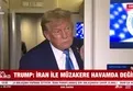 Trump: İran ile müzakere havamda değilim
