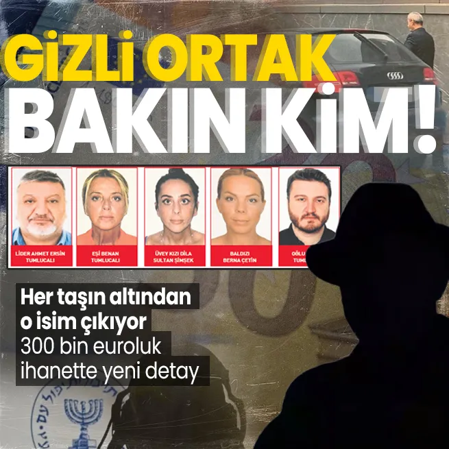 MOSSAD casusu Ahmet Ersin Tumcalının gizli ortağı deşifre oldu!
