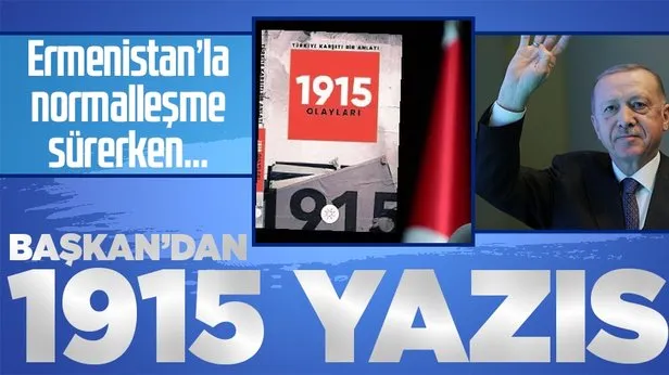 Başkan Erdoğandan Türkiye Karşıtı Bir Anlatı 1915 Olayları kitabına takdim yazısı
