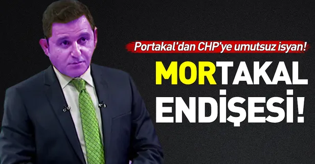 Fatih Portakal'dan CHP'ye çok sert eleştiri: Siz ülkeyi nasıl yöneteceksiniz?