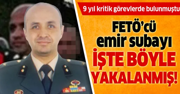 Ege Ordu Komutanı'nın FETÖ'cü emir subayı işte böyle yakalandı ...