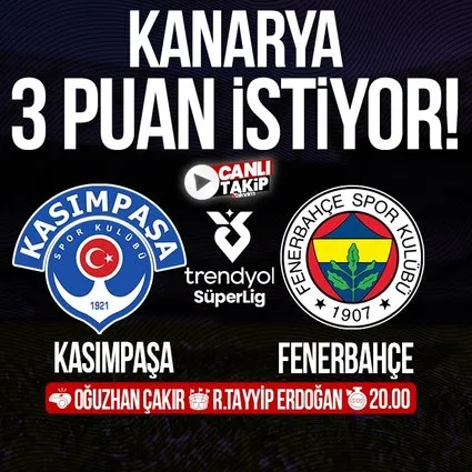 Kasımpaşa - Fenerbahçe | CANLI