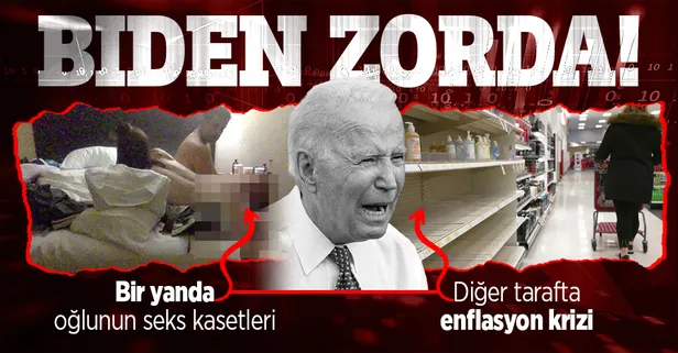 Joe Biden zor durumda! Oğlu Hunter Biden'ın seks kasetleri çıktı enflasyon tavan yaptı