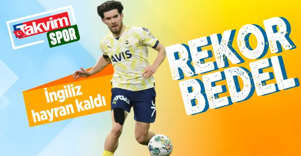 Rekor bedelle Fenerbahçe'den gidecek! Newcastle United ve Brighton Ferdi Kadıoğlu’na hayran kaldı