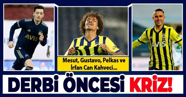 Fenerbahçe’de Galatasaray derbisi öncesi can sıkan tabloda! Gustavo, Pelkas, Mesut Özil, İrfan Can Kahveci...