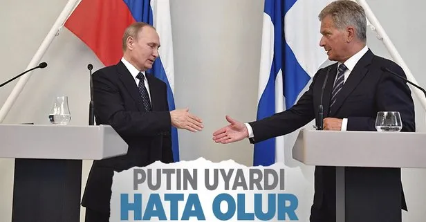 Putin’den Finlandiya’ya: NATO’ya üyelik hata olur