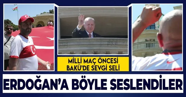 Başkan Erdoğan’a Bakü’de sevgi seli! Türkiye-Galler maçını Aliyev ile birlikte izleyecek