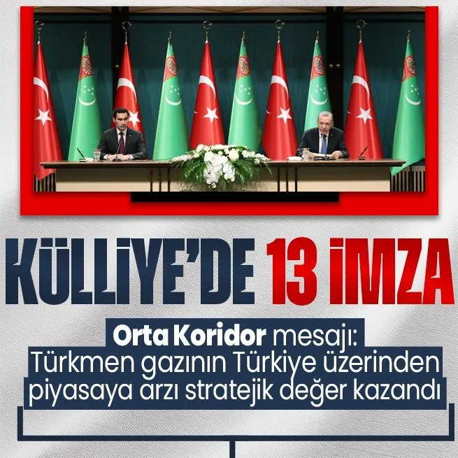 Başkan Erdoğan ve Türkmenistan Devlet Başkanı Serdar Berdimuhammedovdan önemli açıklamalar! 13 anlaşmaya imza atıldı