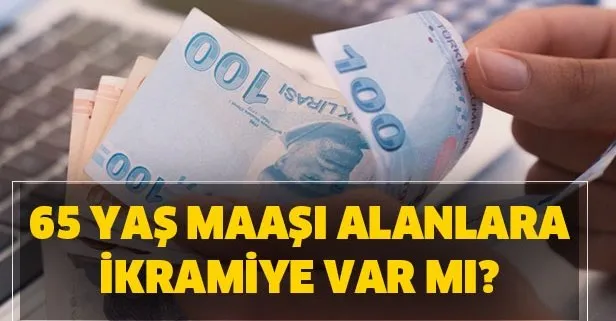 65 yaş maaşı alana emekli ikramiyesi var mı? Bayram ikramiyesi ne zaman yatacak? Kimler ikramiye alacak?