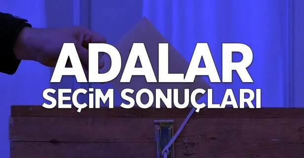 İstanbul Adalar 2019 yerel seçim sonuçları! AK Parti, CHP, SP, DSP kim önde?