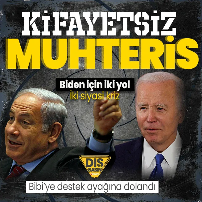 Beyaz Saray’ı bitiren iki yol iki kötü politika! Netanyahu-Biden gerilimi artıyor| Batı basını yazdı: ABD’ye çifte darbe