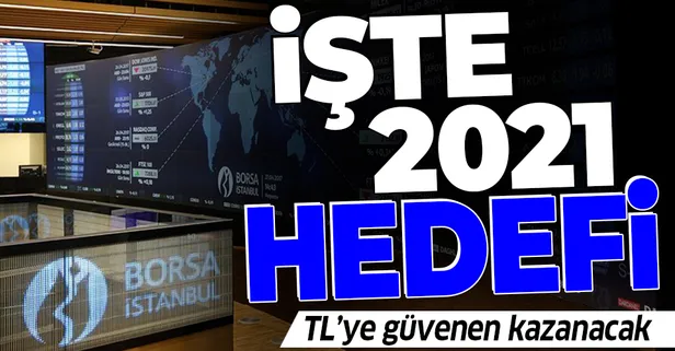 Yeni yılda Türk Lirası kazandıracak! İşte BIST 100 endeksinin 2021 hedefi