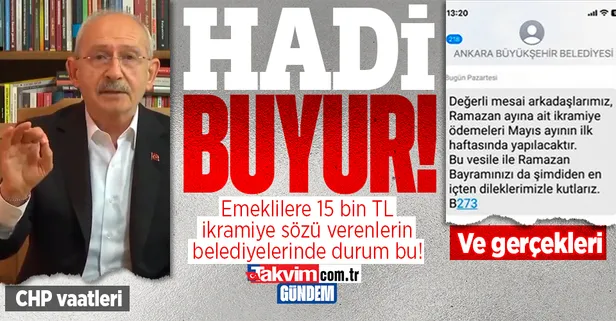 Kılıçdaroğlu emeklilere 15 bin TL ikramiye vaat ederken Ankara Büyükşehir Belediyesi çalışanlarının bayram ikramiyesini ödeyemedi!