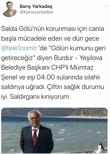 Yalan terörü bu defa Salda Gölü üzerinden yapıldı! Yeşilova Belediye Başkanı Mümtaz Şenel’in saldırıya uğramasını Salda Gölü’ne bağladılar!-5