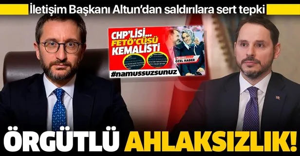 Bakan Albayrak ve ailesini hedef alan saldırılara İletişim Başkanı Fahrettin Altun’dan tepki: Örgütlü ahlaksızlık